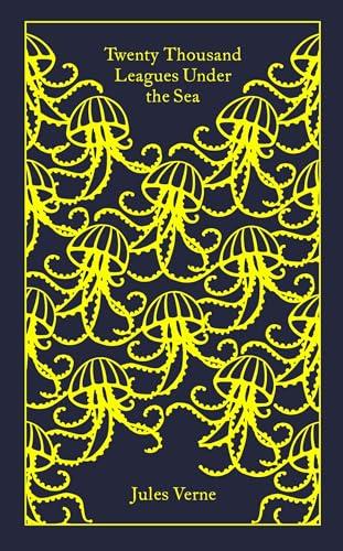 Twenty Thousand Leagues Under the Sea (Penguin Classics)