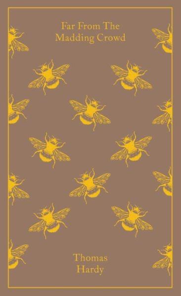 Far From the Madding Crowd (A Penguin Classics Hardcover)