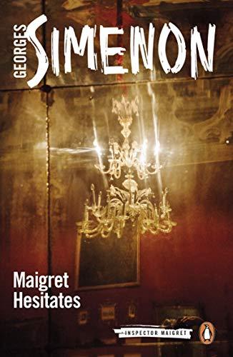 Maigret Hesitates (Inspector Maigret)