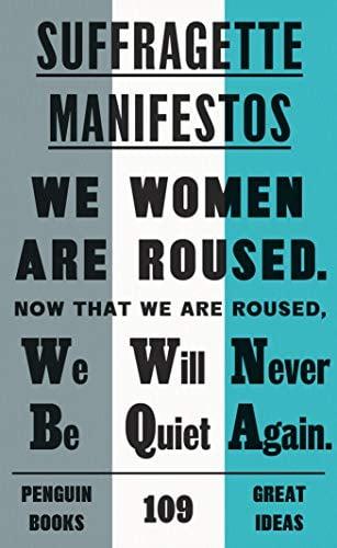 Suffragette Manifestos (Penguin Great Ideas)