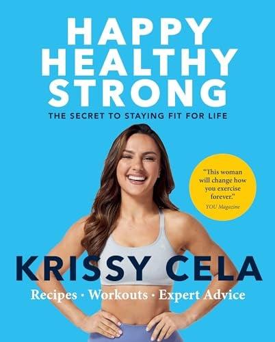 Happy, Healthy, Strong: The Secret to Staying Fit for Life
