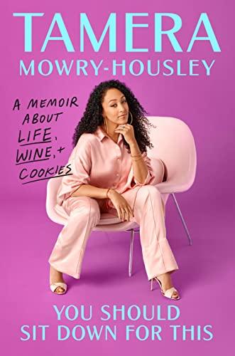 You Should Sit Down for This: A Memoir About Life, Wine, and Cookies