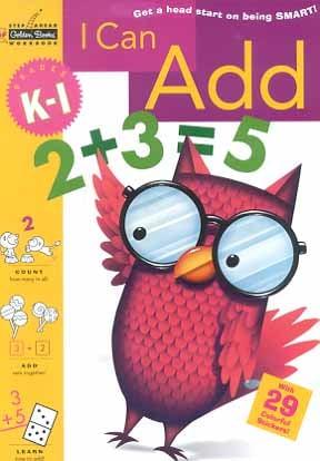 I Can Add (Step Ahead Golden Workbook, Grades K - 1)