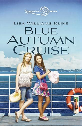 Blue Autumn Cruise (Sisters in All Seasons, Bk. 3)