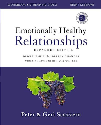 Emotionally Healthy Relationships Workbook + Streaming Video