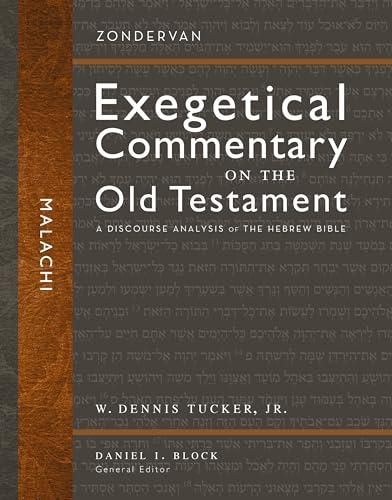 Malachi: A Discourse Analysis of the Hebrew Bible (Zondervan Exegetical Commentary on the Old Testament, Volume 35)