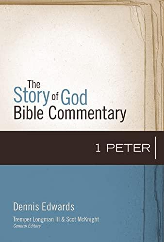1 Peter (The Story of God Bible Commentary)