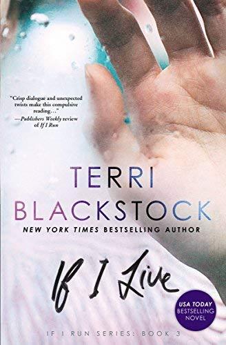 If I Live (If I Run Series, Bk. 3)