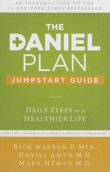 The Daniel Plan Jumpstart Guide: Daily Steps to a Healthier Life