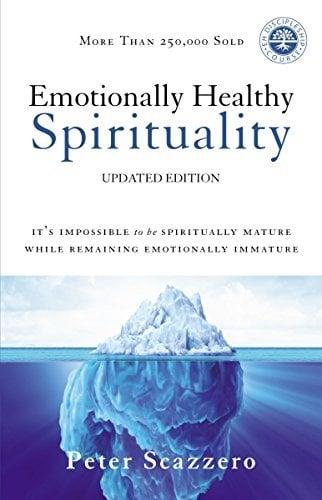 Emotionally Healthy Spirituality (Updated)