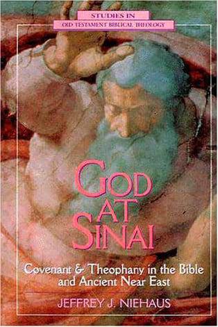 God at Sinai (Studies in Old Testament Bibical Theology)