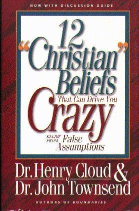 12 'Christian' Beliefs That Can Drive You Crazy