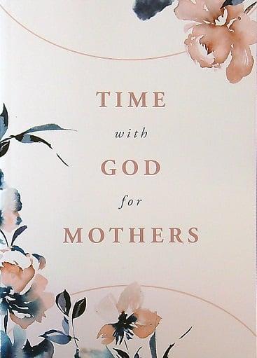 Time With God for Mothers