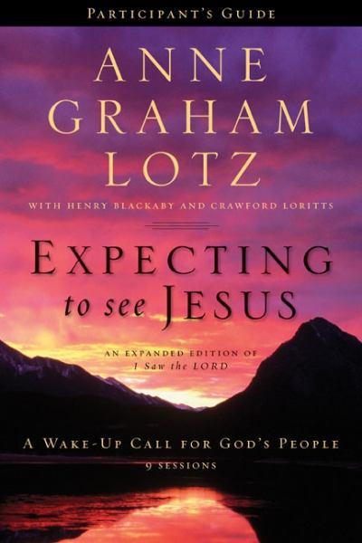 Expecting to See Jesus (Participant's Guide)