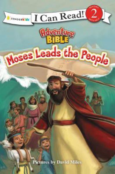 Moses Leads the People (Adventure Bible, I Can Read Level 2)