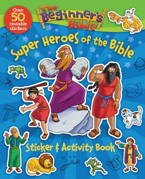Super Heroes of the Bible Sticker & Actcivity Book (The Beginner's Bible)
