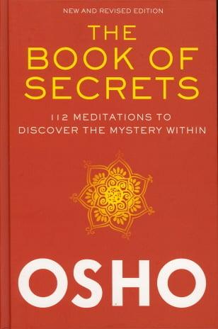 The Book of Secrets (112 Meditations to Discover the Mystery Within)