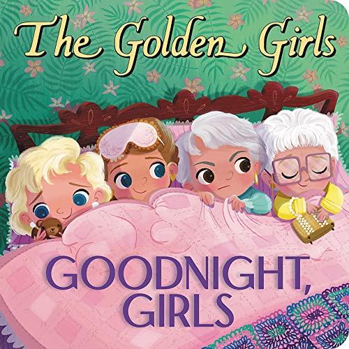Goodnight, Girls (The Golden Girls)