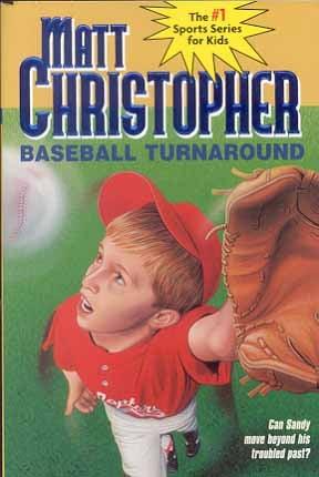 Baseball Turnaround (Matt Christopher, Sports Series)