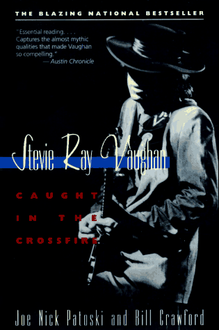 Stevie Ray Vaughan: Caught in the Crossfire