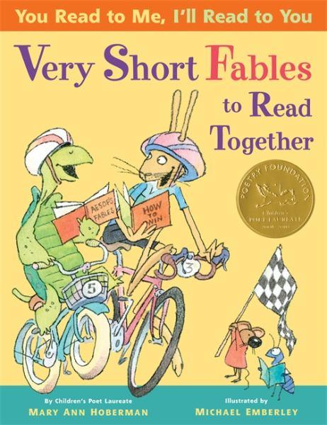 Very Short Fables to Read Together (You Read to Me, I'll Read to You)