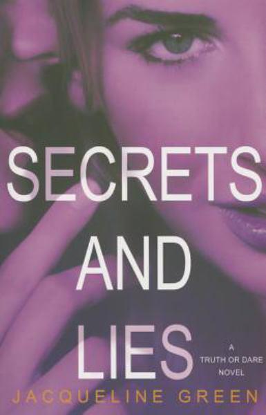 Secrets and Lies (Truth or Dare, Bk. 2)