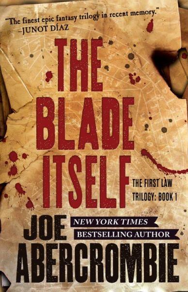 The Blade Itself (The First Law Trilogy, Bk. 1)