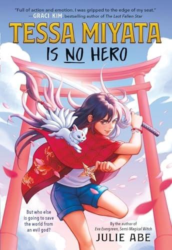 Tessa Miyata Is No Hero (Tessa Miyata, Bk. 1)
