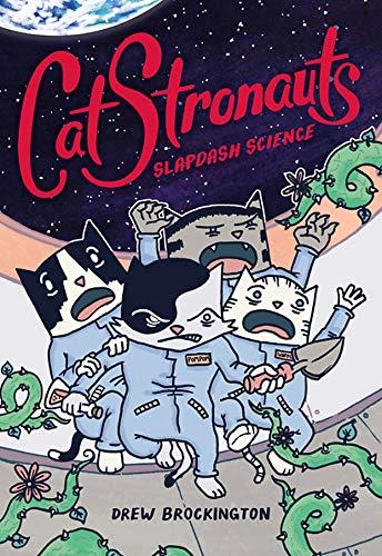 Slapdash Science (CatStronauts, Volume 5)