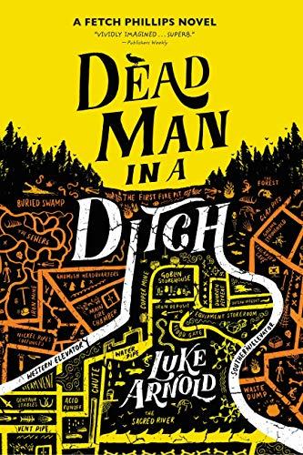 Dead Man in a Ditch (Fetch Phillips, Bk. 2)