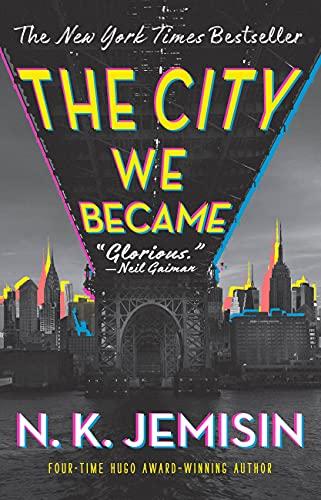 The City We Became (The Great Cities Trilogy, Bk. 1)