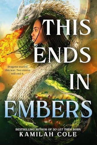 This Ends in Embers (The Divine Traitors, Bk. 2)
