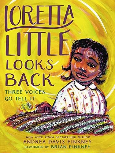 Loretta Little Looks Back: Three Voices Go Tell It