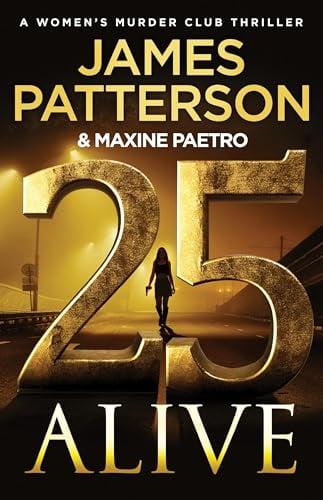 25 Alive (Women's Murder Club, Bk. 25)