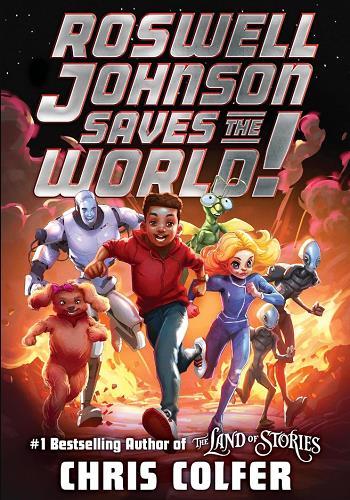 Roswell Johnson Saves the World! (Bk. 1)