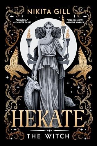 Hekate: The Witch (Goddesses of the Underworld, Bk. 1)