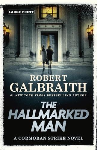 The Hallmarked Man (Cormoran Strike, Bk. 8 - Large Print)