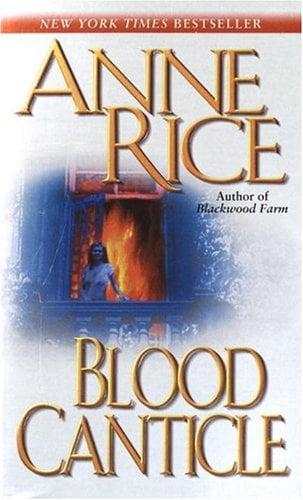 Blood Canticle (Vampire Chronicles, Bk. 10)