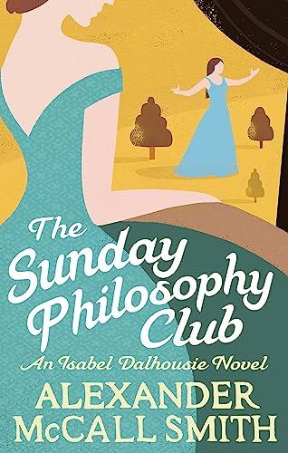 The Sunday Philosophy Club (Isabel Dalhousie, Bk. 1)