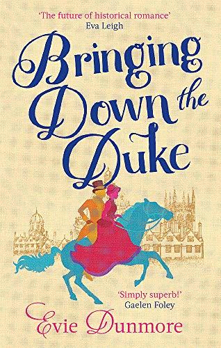Bringing Down the Duke (A League of Extraordinary Women, Bk. 1)