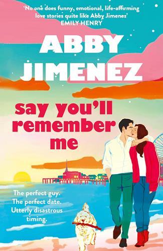 Say You'll Remember Me (Bk. 1)