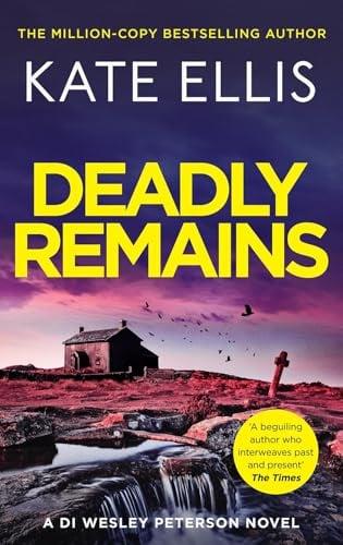 Deadly Remain (DI Wesley Peterson, Bk. 29)