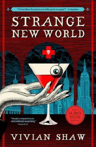 Strange New World (Dr. Greta Helsing, Bk. 4)