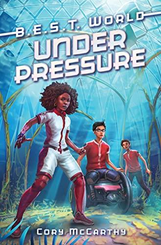 Under Pressure (B.E.S.T. World, Bk. 2)