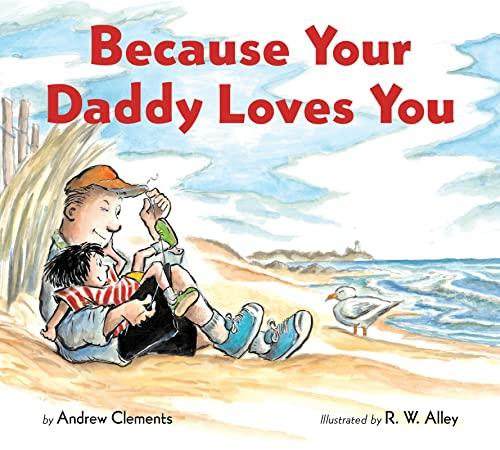 Because Your Daddy Loves You