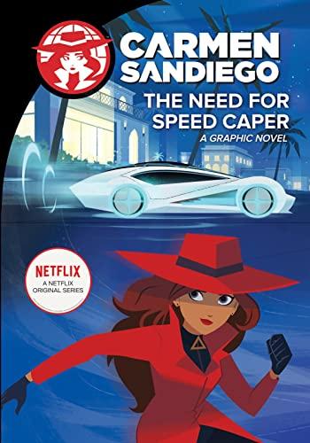 The Need For Speed Caper (Carmen Sandiego, Volume 4)