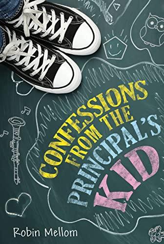 Confessions From The Principal's Kid