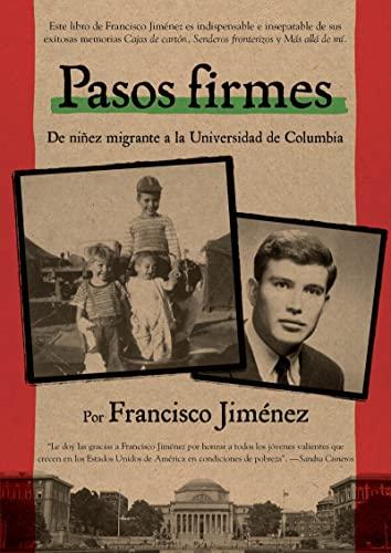 Pasos Firmes: De Ninez Migrante a la Universidad de Columbia (The Circuit)