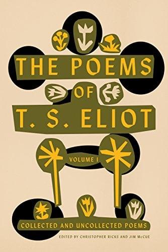 The Poems of T. S. Eliot: Collected and Uncollected Poems (Volume 1)