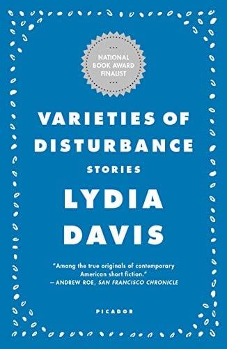Varieties of Disturbance: Stories